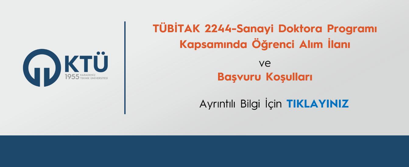 TÜBİTAK 2244-SANAYİ DOKTORA PROGRAMI KAPSAMINDA ÖĞRENCİ ALIM İLANI