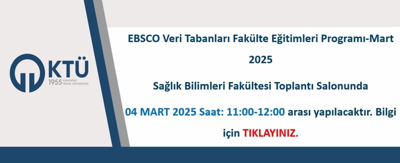 EBSCO Veri Tabanları Fakülte Eğitimleri Programı-Mart 2025